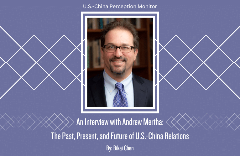  Interview with Andrew Mertha: The Past, Present and Future of U.S.-China Relations